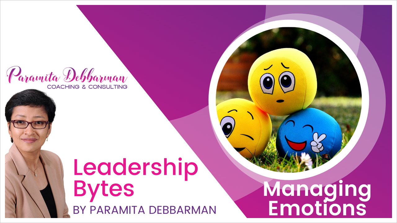 Paramita Debbarman: Blog - Managing your emotions
